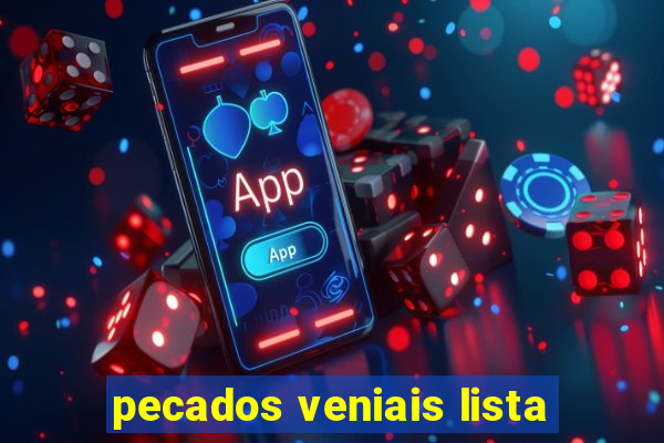 pecados veniais lista