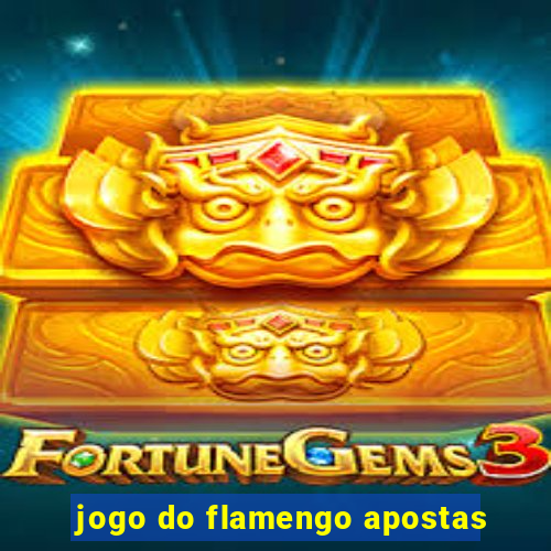 jogo do flamengo apostas