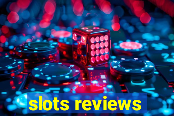 slots reviews