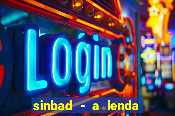 sinbad - a lenda dos sete mares online dublado