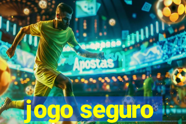 jogo seguro