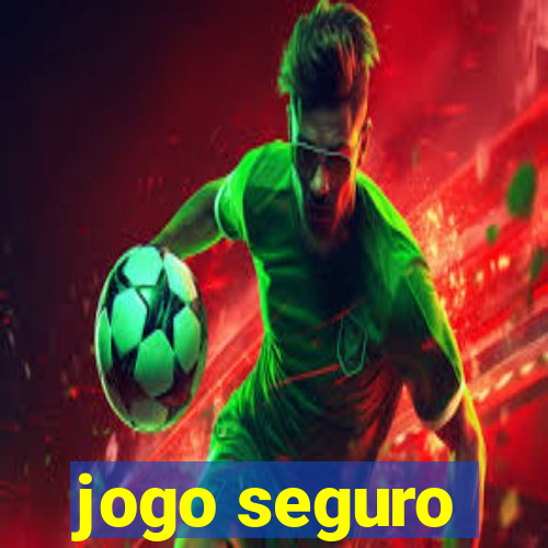 jogo seguro