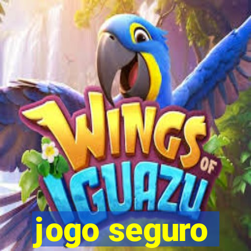 jogo seguro