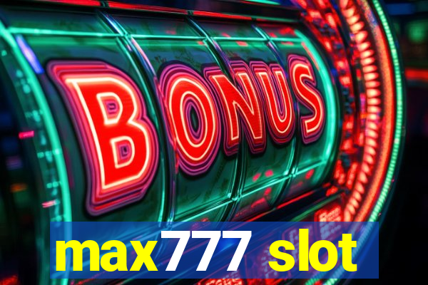 max777 slot