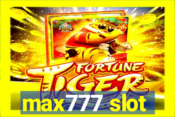 max777 slot