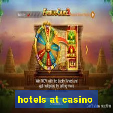 hotels at casino