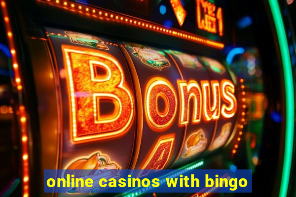 online casinos with bingo