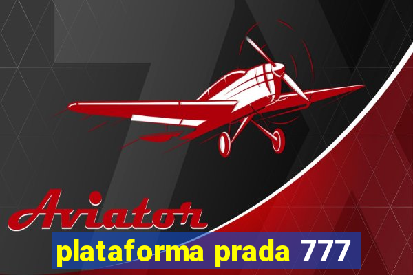 plataforma prada 777