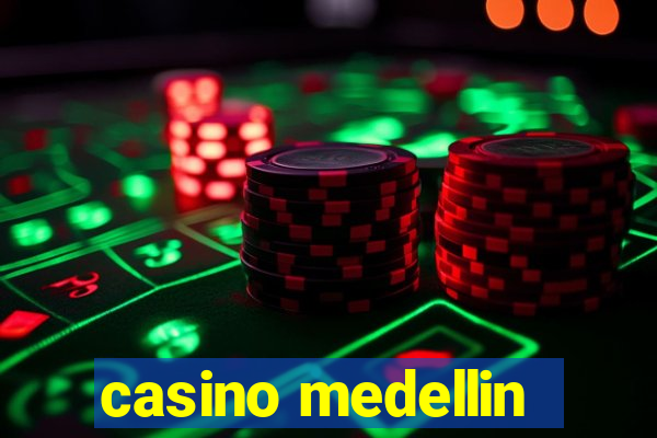 casino medellin