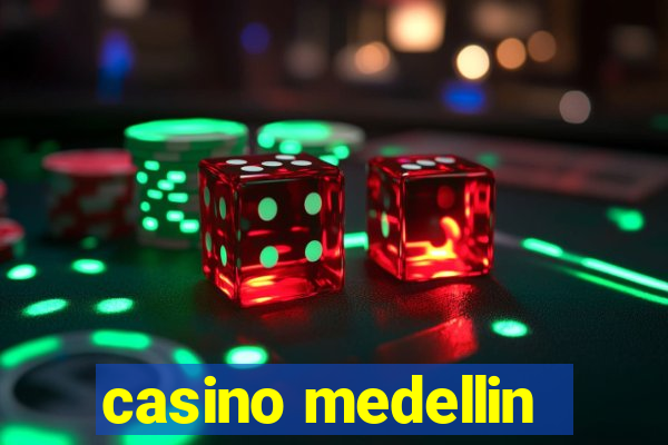 casino medellin