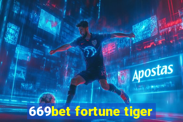 669bet fortune tiger