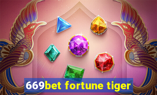 669bet fortune tiger