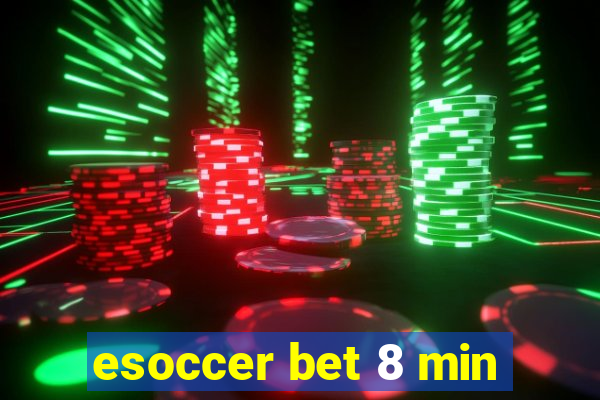 esoccer bet 8 min