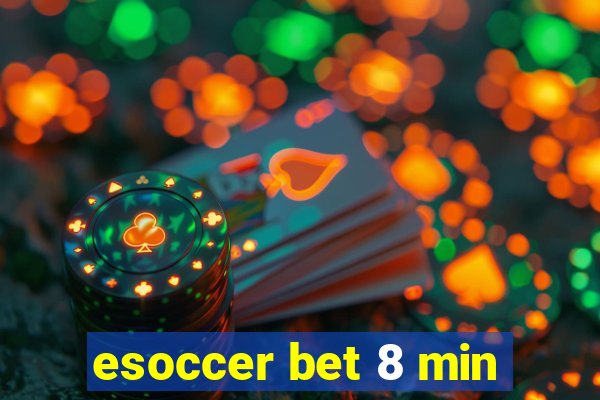 esoccer bet 8 min