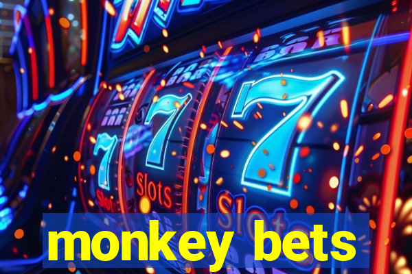 monkey bets