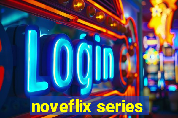 noveflix series