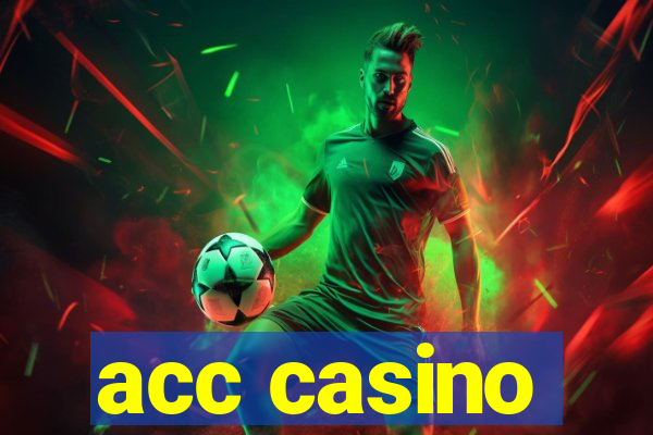 acc casino