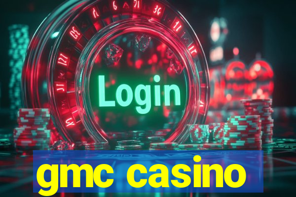 gmc casino