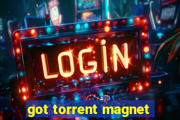 got torrent magnet