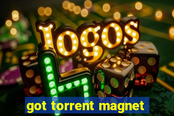 got torrent magnet