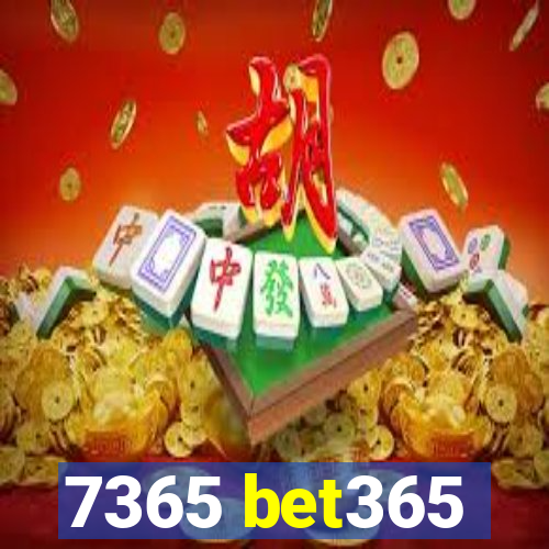 7365 bet365