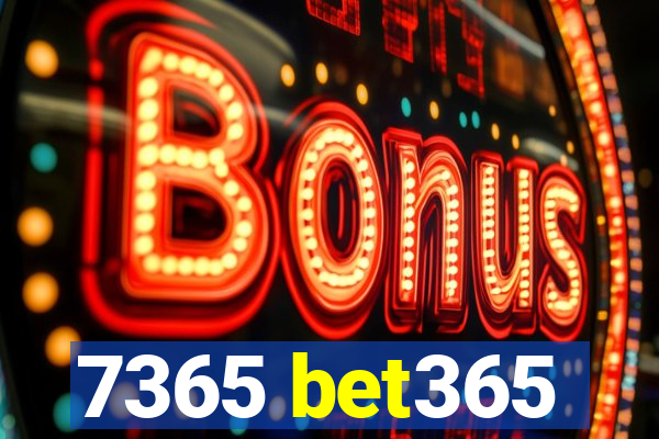 7365 bet365