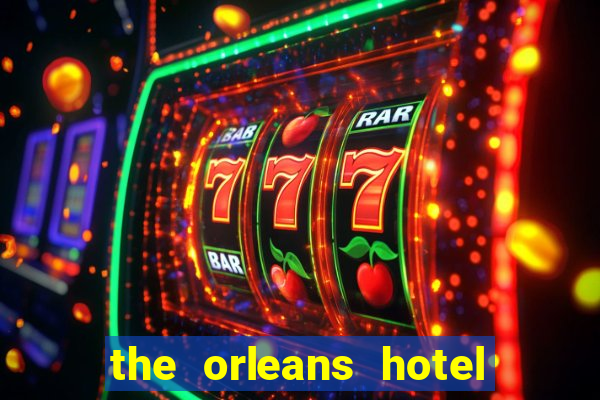 the orleans hotel and casino las vegas nevada