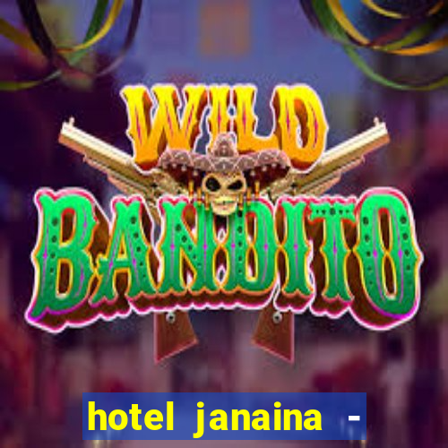 hotel janaina - porto belo