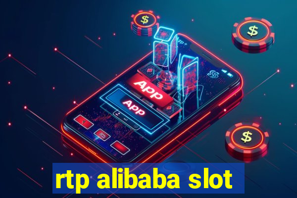 rtp alibaba slot