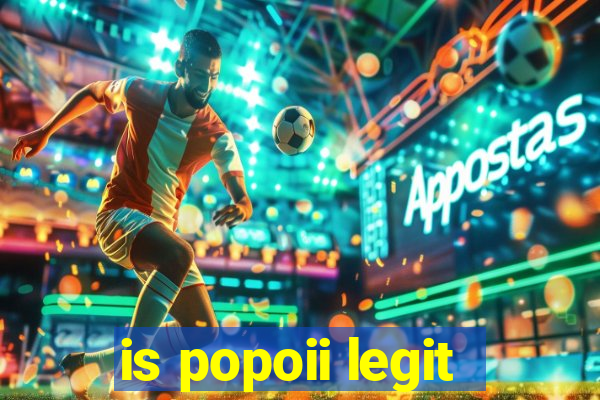 is popoii legit