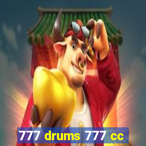 777 drums 777 cc