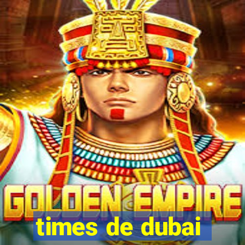 times de dubai