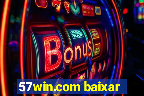 57win.com baixar