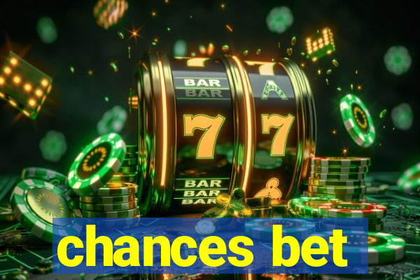 chances bet