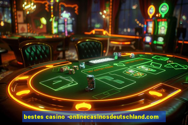 bestes casino -onlinecasinosdeutschland.com