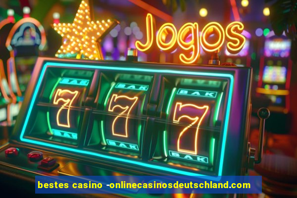 bestes casino -onlinecasinosdeutschland.com