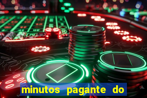 minutos pagante do fortune tiger