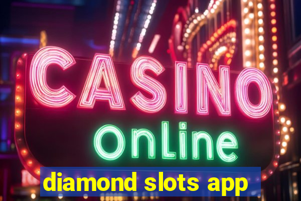 diamond slots app