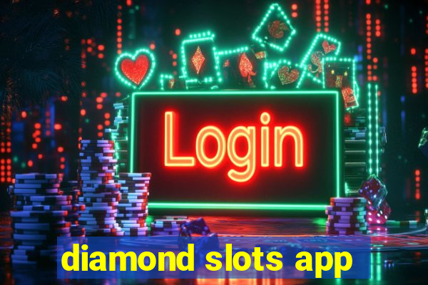 diamond slots app