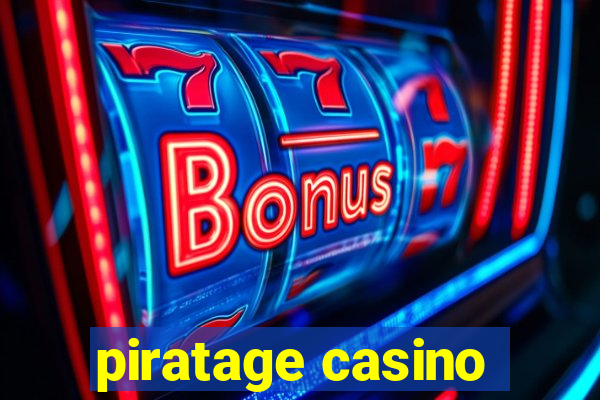 piratage casino