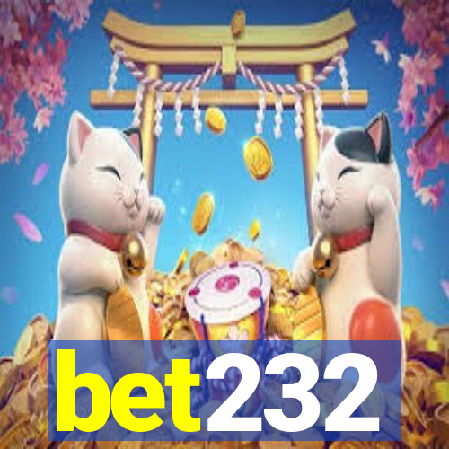 bet232