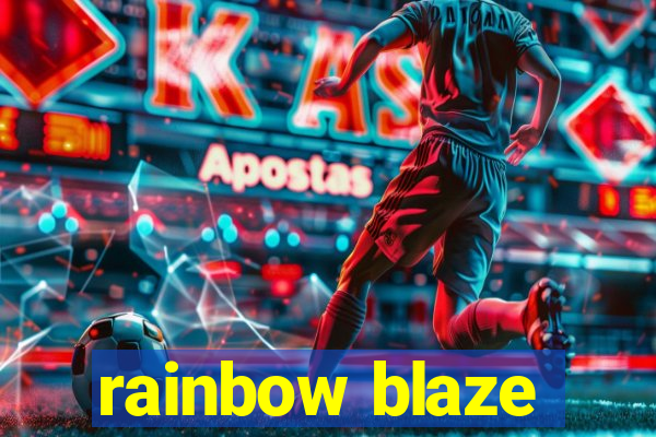 rainbow blaze