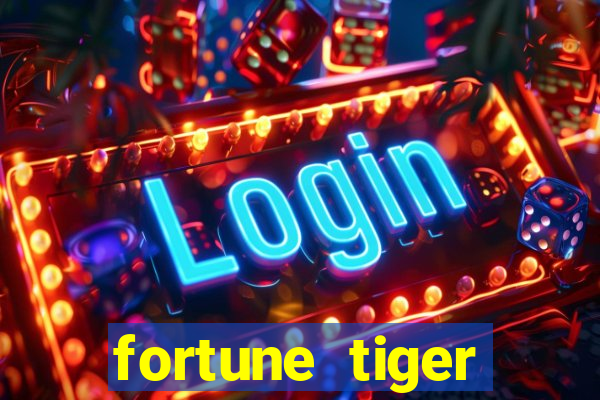 fortune tiger baixar play store