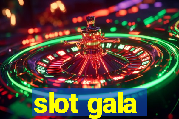 slot gala