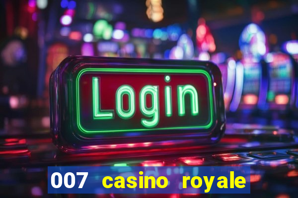 007 casino royale hd legendado