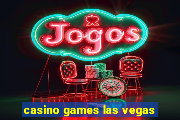 casino games las vegas