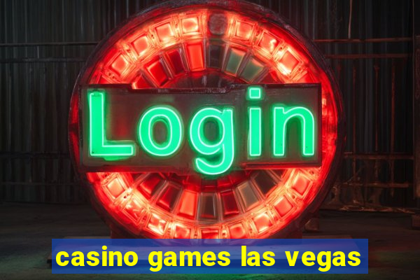 casino games las vegas