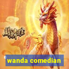 wanda comedian