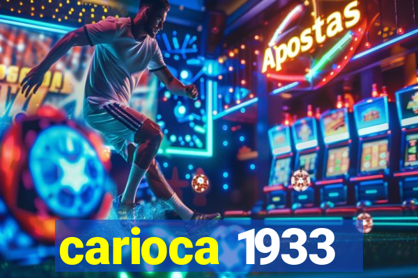 carioca 1933