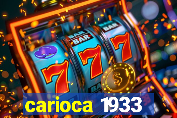 carioca 1933